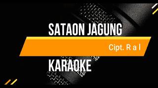 Download lagu SATAON JAGUNG KARAOKE Nada Cowok mp3