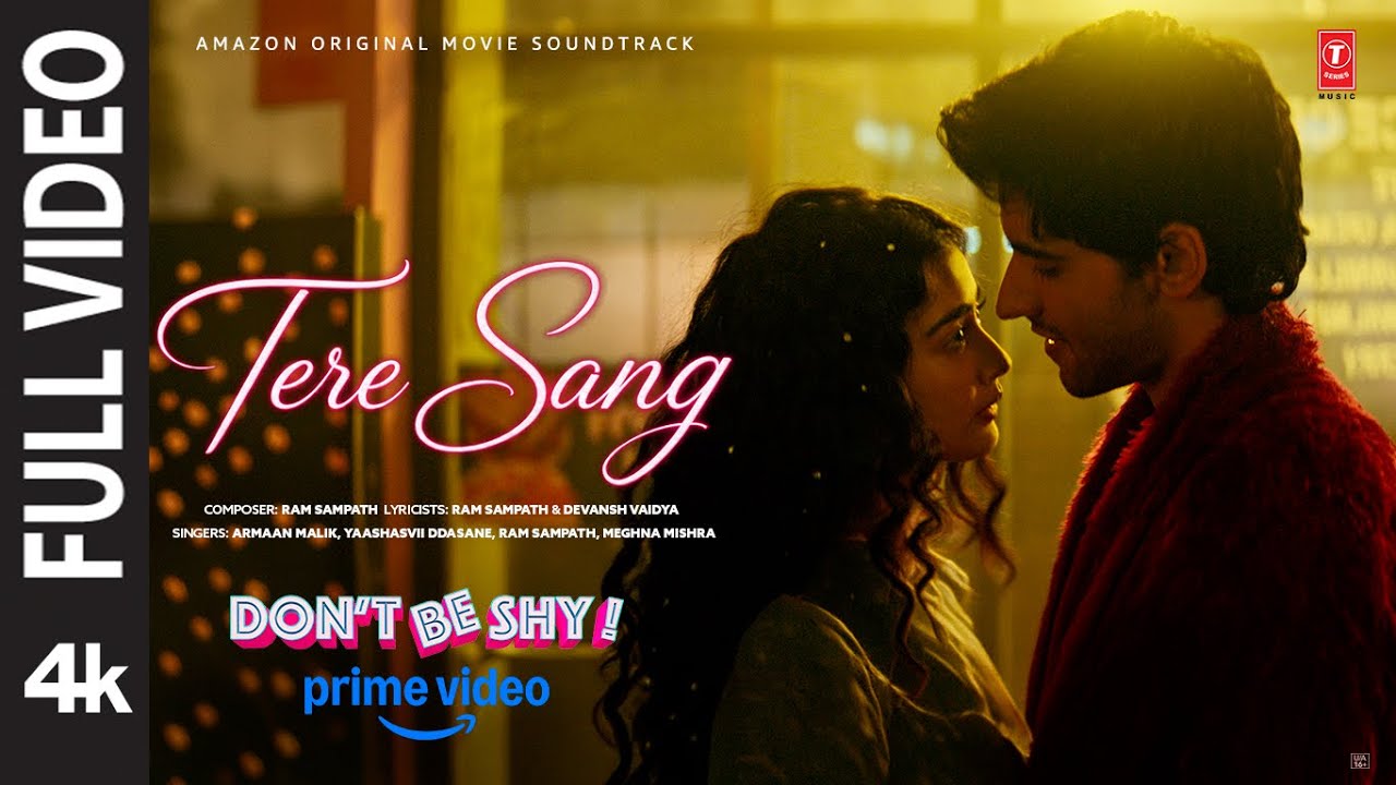 Tere Sang (Full Video) | Don't Be Shy | Armaan Malik,Yaashasvii | Ram Sampath | Devansh,Ansh,Aarushi