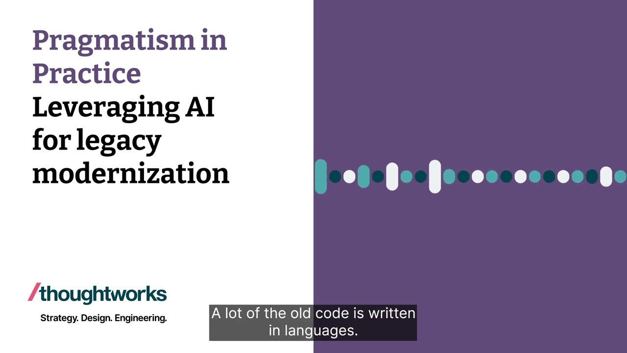 Leveraging AI for legacy modernization — Pragmatism in Practice