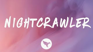 Travis Scott -  Nightcrawler (Lyrics) Feat. Swae Lee & Chief Keef