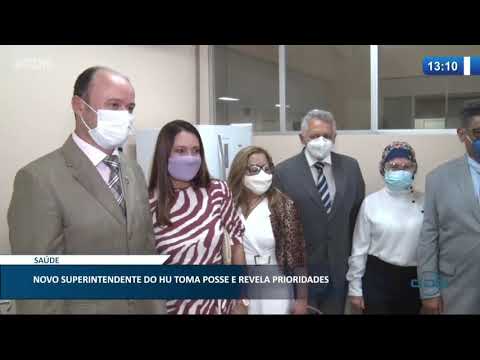 Novo Superintendente do HU toma posse e revela prioridades 05 01 2021