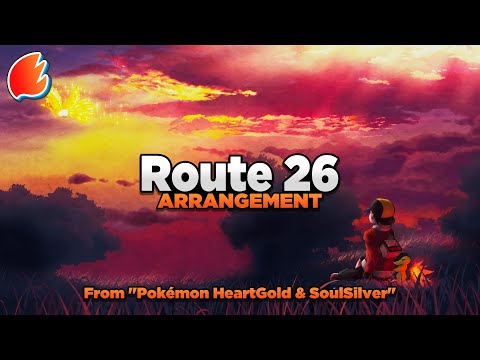 Route 26: Orchestral Arrangement ◓ Pokémon HeartGold & SoulSilver