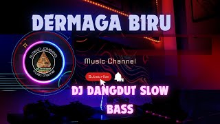 Download lagu DJ SLOW BASS ( DERMAGA BIRU ) mp3 Download lagu DJ SLOW BASS ( DERMAGA BIRU ) mp3