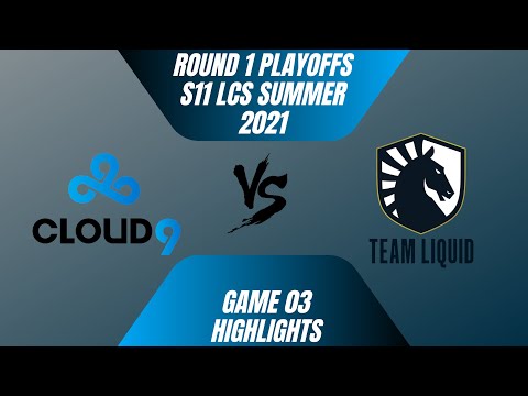 Cloud 9 vs Team Liquid Highlights - Game 3 | Round 1 Playoffs S11 LCS Summer 2021 | C9 vs TL G3