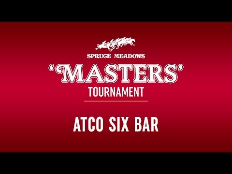 2017 Spruce Meadows 'Masters' Tournament - ATCO Six Bar