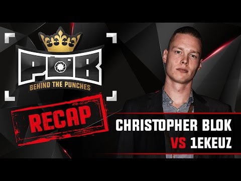 Christopher Blok Recap vs 1eKeuz - Behind The Punches POB LIVE 1 Mei