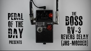 Video thumbnail for Boss RV-3 Digital Reverb/Delay (JHS Dual Mode) by Pedal of the Day
