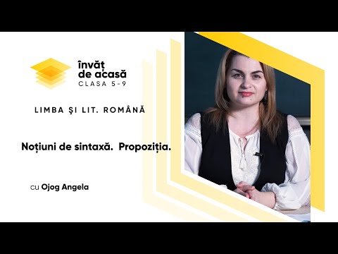 Limba și literatura română; cl. a V-a, "Noțiuni de sintaxă. Propoziția"