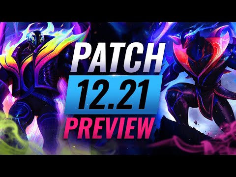 NEW PATCH 12.21 PREVIEW: Final Tweaks Before Preseason - League of Legends