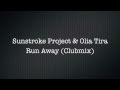SunStroke Project - Run Away (Balsberg Remix)