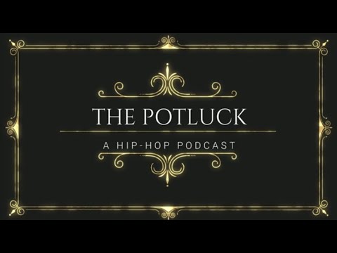 WKHH Presents: The Potluck Episode 24 - Women's History in Hip-Hop!!!