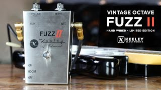 Keeley Electronics - Vintage Octave Fuzz II
