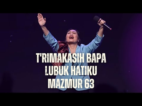 Terima Kasih Bapa medley Lubuk Hatiku - Mazmur 63 | GMS Live