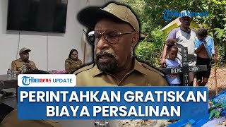 Ibu Hamil Meninggal seusai Ditolak RS, Bupati Perintahkan RSUD Yowari Gratiskan Biaya Bersalin