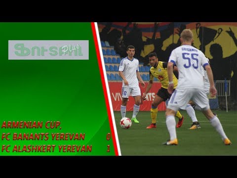 Armenian Cup, FC Banants Yerevan - FC Alashkert Yerevan 0-1