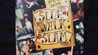 Side Walk Slam-When I'm Gone.wmv