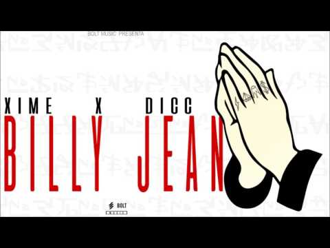 Xime X Dicc - Billy Jean (Single) Prod. Real King