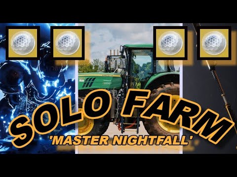 GRAB Your TRACTOR & GLAIVE: EASILY SOLO FARM Your Ascendant Shards/Prisms/EXOTICS: Master Nightfall