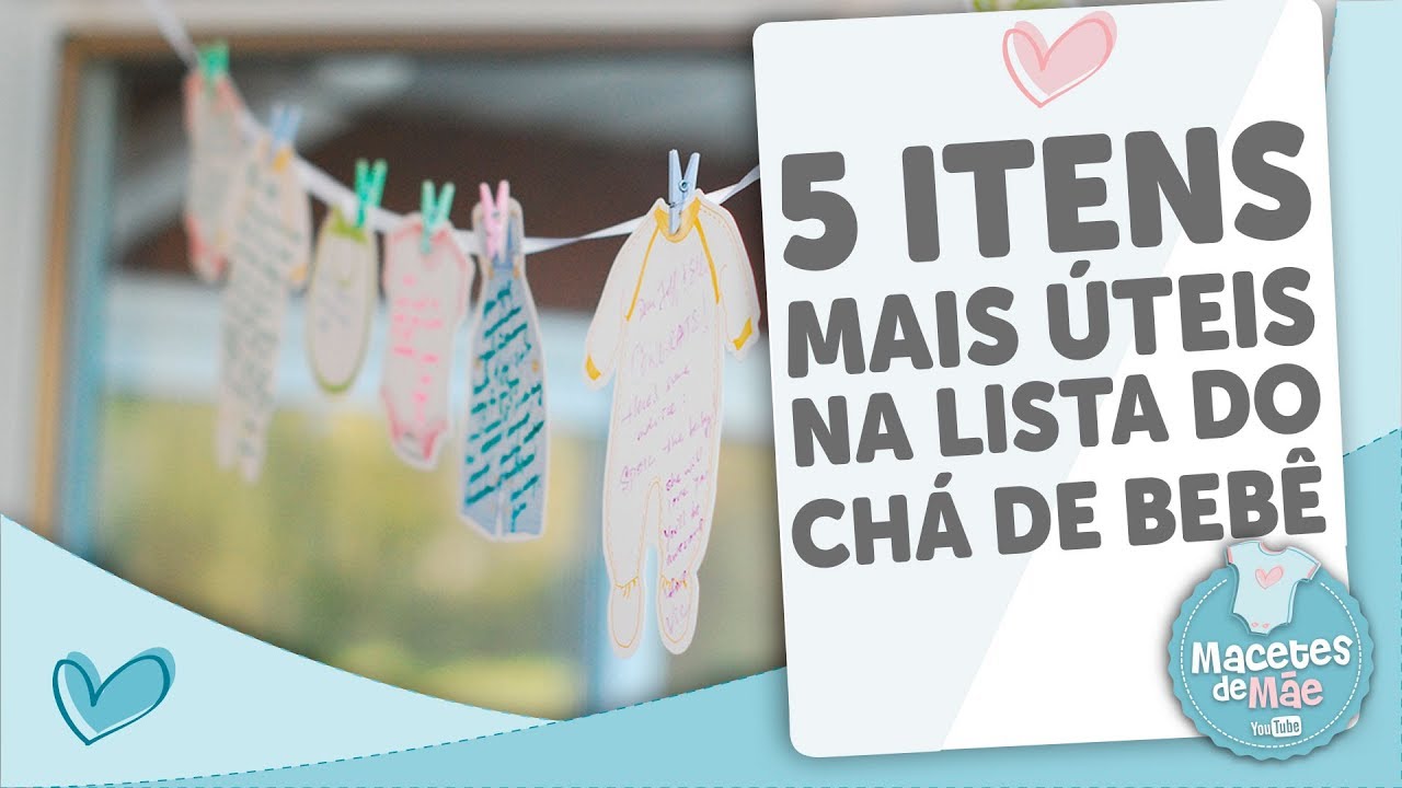 LISTA DE CHÁ DE BEBÊ - OS 5 ITENS MAIS ÚTEIS
