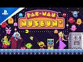 Pac-Man Museum+ - Launch Trailer | PS4 Games