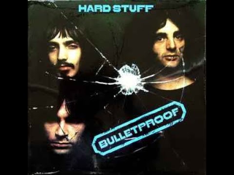 Hard Stuff - Bulletproof (Full Album)