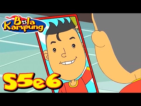 🇲🇾 Bola Kampung | S5E6 | Kawan Jangan Lawan - Bahagian I (Malay) | Kartun Kanak-Kanak