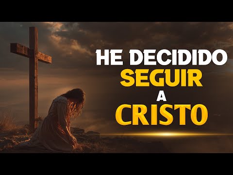 He Decidido Seguir a Cristo |No Vuelvo Atrás|Pase lo Que Pase, Seguiré al Señor |Adoración Cristiana