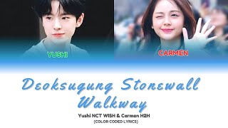[AI COVER] YUSHI NCT WISH &amp; CARMEN HEARTS2HEARTS &#39;Deoksugung Stonewall Walkway&#39; (Color Coded Lyrics)