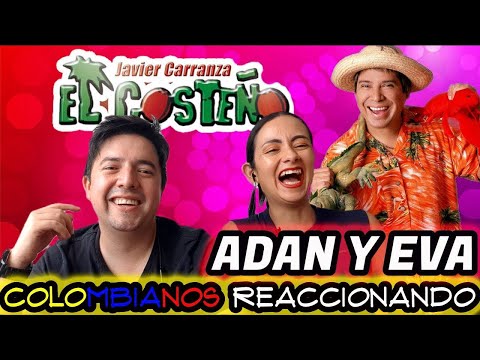Reacción a | EL COSTEÑO | La historia de Adan y Eva - Solo Risas 😛😛