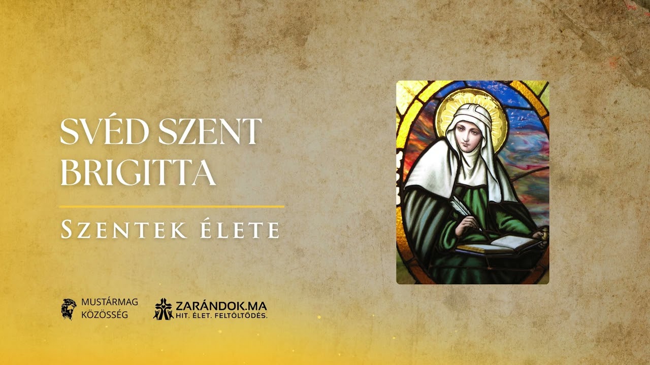 Svéd Szent Brigitta: a hatalom lelkiismerete és a szegények anyja – Szentek élete