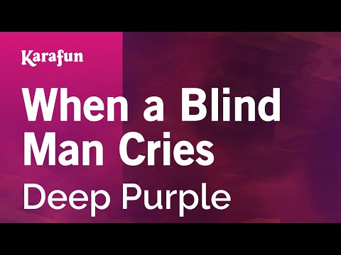 When a Blind Man Cries - Deep Purple | Karaoke Version | KaraFun