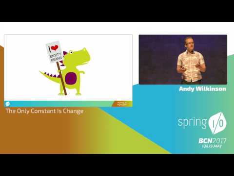 Image thumbnail for talk Spring I/O 2017 Keynote - The Only Constant is Change