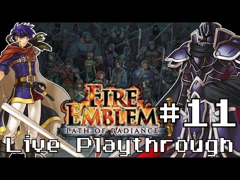 Fire Emblem: Path of Radiance - Live Stream Playthrough #11 (Finale)