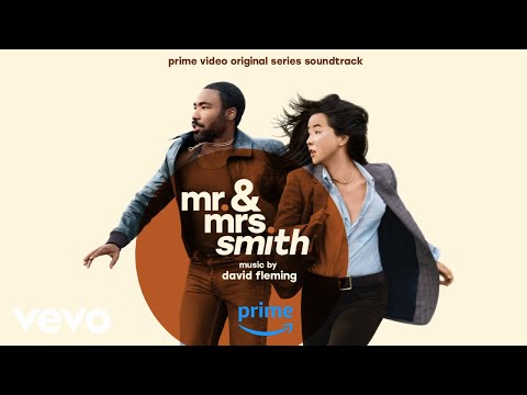 David Fleming - John & Jane | Mr. & Mrs. Smith (Prime Video Original Series Soundtrack)