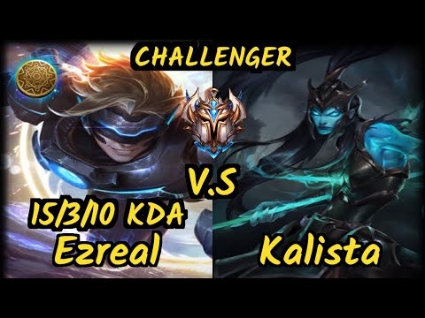Ruler (EZREAL) vs KALISTA - 15/3/10 KDA BOTTOM ADC CHALLENGER GAMEPLAY - KR
