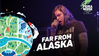 Feira Noise 2015 | Far From Alaska - Deadmen