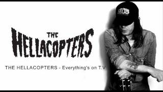 THE HELLACOPTERS - Everything&#39;s on T.V.