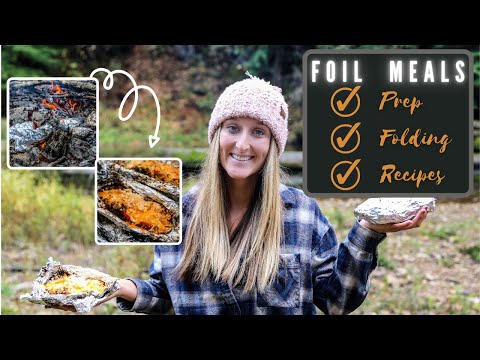 3 Easy Foil Packet Campfire Meals! Dinner & Dessert Foil Packet Meals Camping! Hobo Meal Recipes!