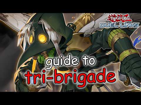 TRI-BRIGADE GUIDE - EVERYTHING YOU NEED TO KNOW! (duel links)