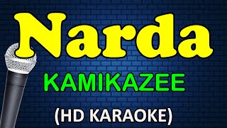 NARDA - Kamikazee (HD Karaoke)