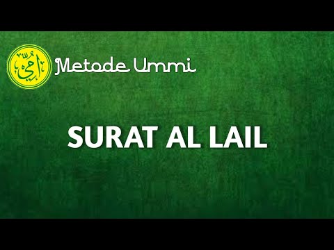 SURAT AL LAIL | Metode Ummi