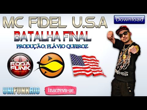 MC Fidel U.S.A :: Batalha Final - Prudução Flavio Queiroz :: Lançamento