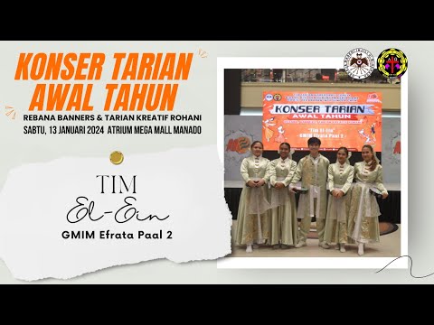Tim EL-EIN (GMIM Efrata Paal 2) - KONSER AWAL TAHUN 2024