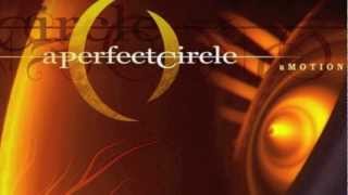 A Perfect Circle - Weak and Powerless (Tilling My Grave Mix) HD