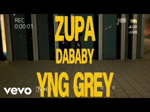 Zupa - DABABY (Official Music Video) ft. yng grey