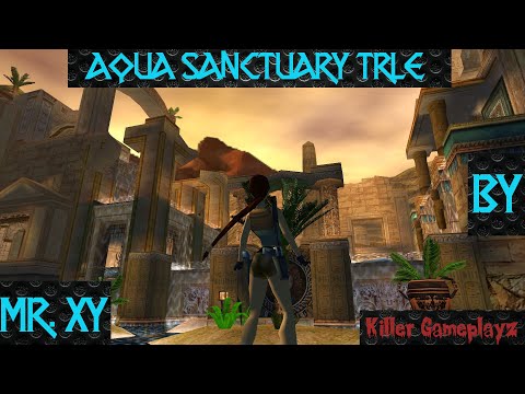 Aqua Sanctuary TRLE (Long-play) All Secrets