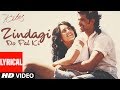 Lyrical Video Zindagi Do Pal Ki Kites Hrithik Roshan Bárbara Mori