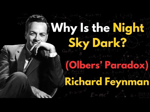Feynman Explain That the Universe Is Full of Stars but Why Is It Dark?