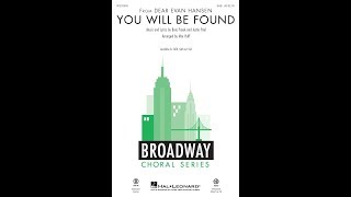 You Will Be Found (SAB) - Arranged by Mac Huff