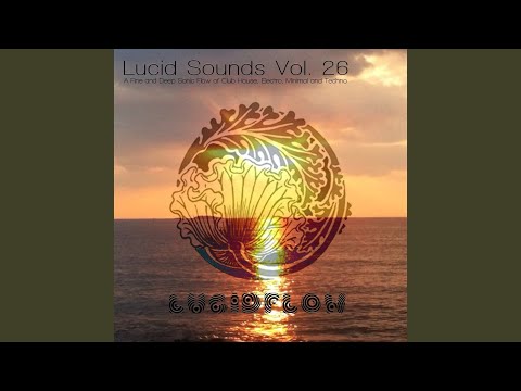 Lucid Sounds, Vol. Twenty Six (Deep Flow DJ Mix)
